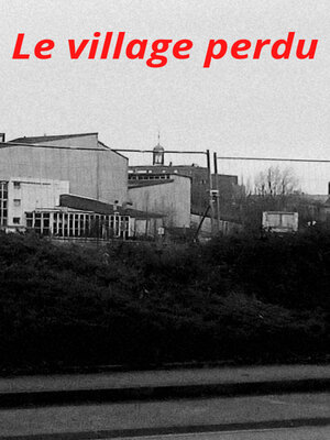 cover image of Le village perdu